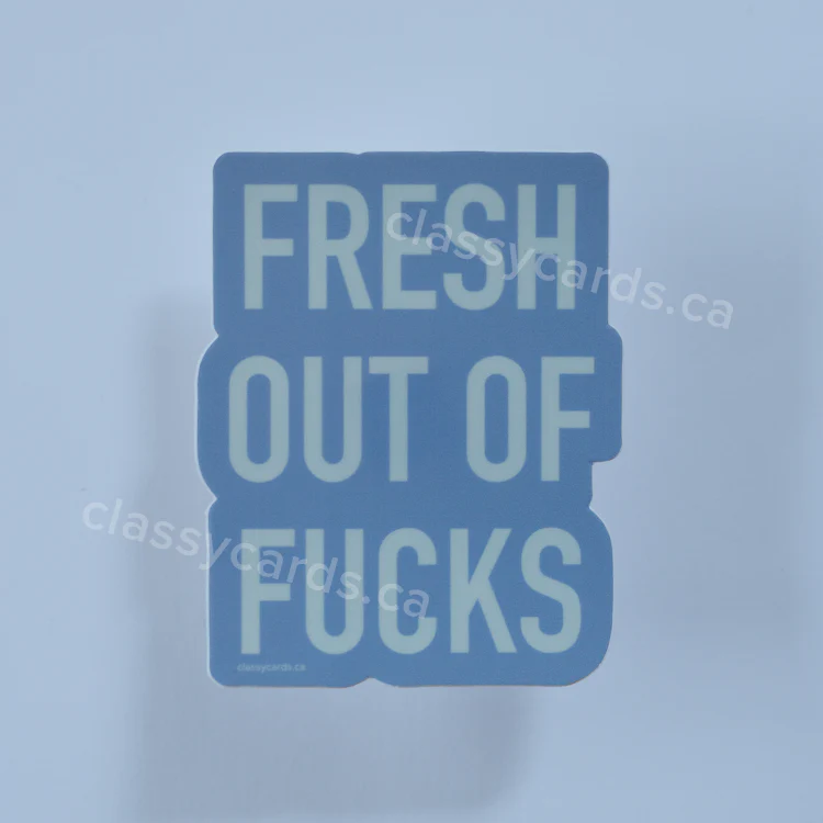 Fresh Out Sticker
