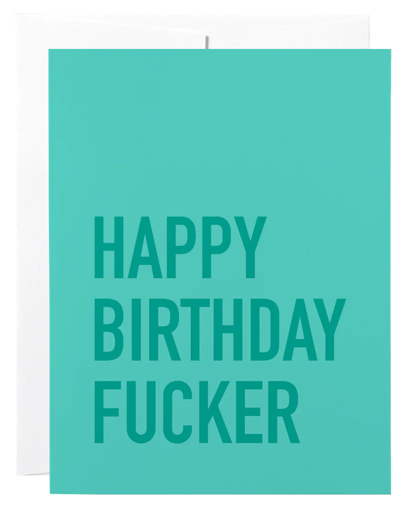 Birthday Fucker Card