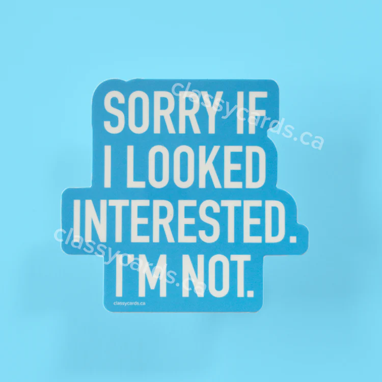 Not Interested Sticker