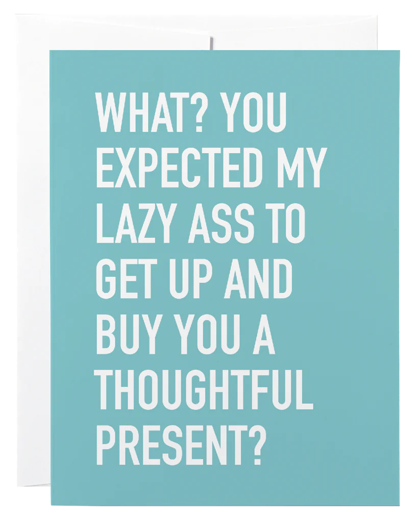 Lazy Ass Card