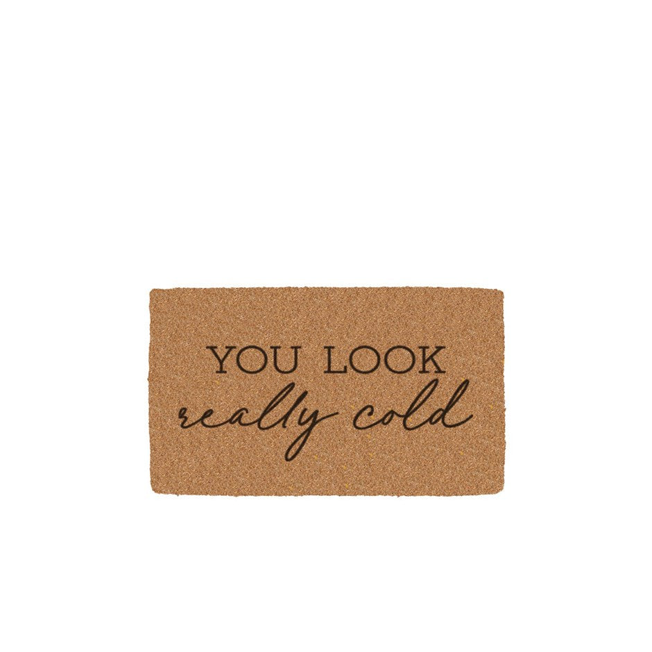 You Look Cold Doormat