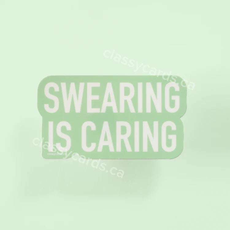 Swearing is Caring Sticker