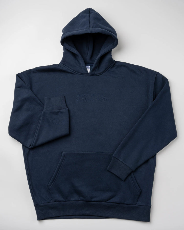 What in the Actual Hoodie