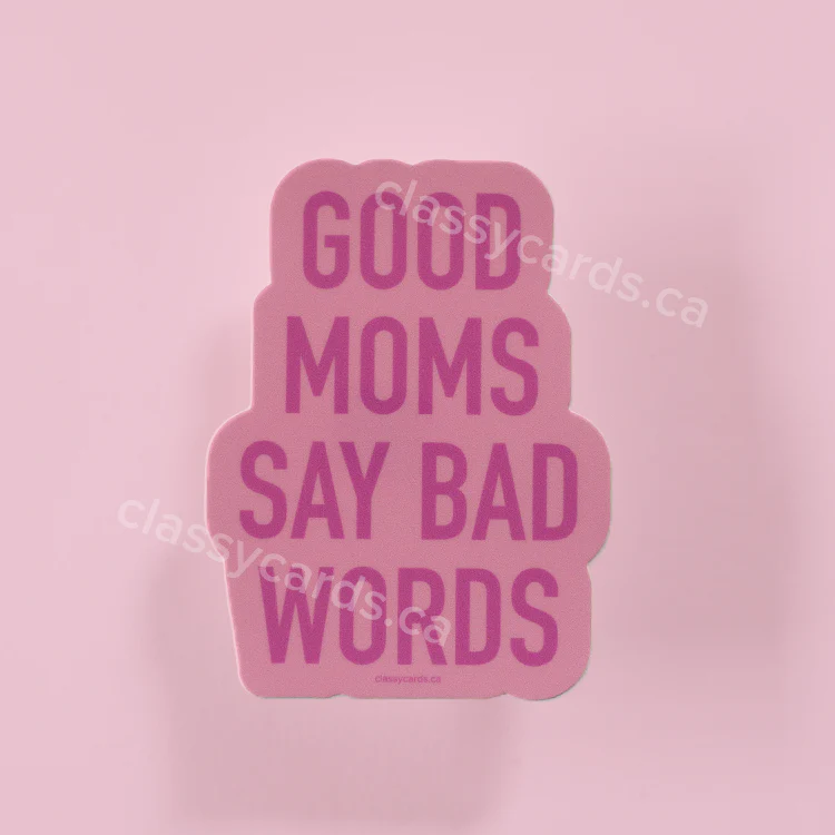 Good Moms Sticker