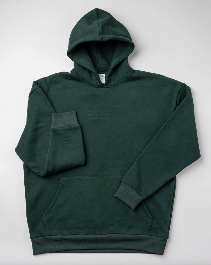 Not Arguing Hoodie
