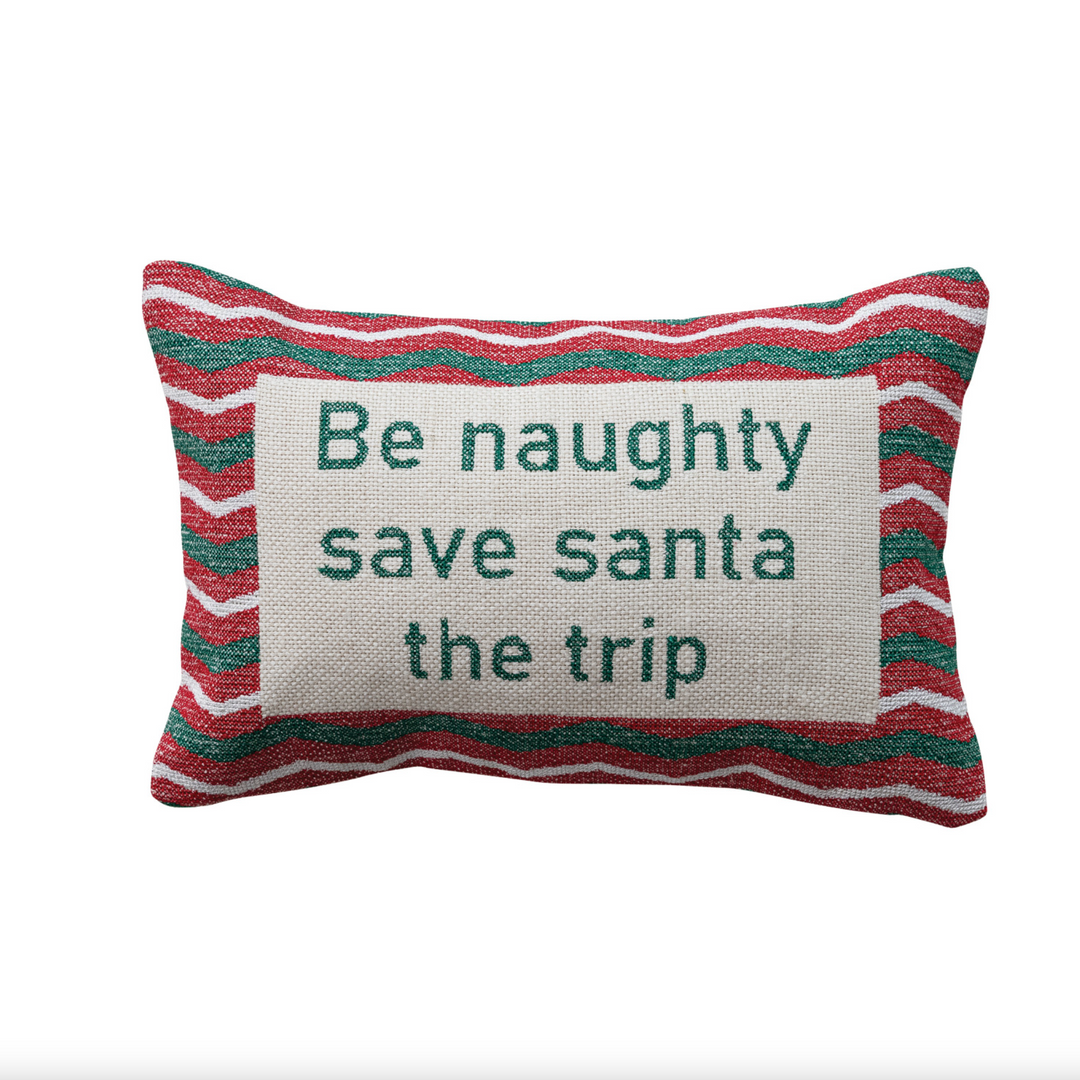 Be Naughty Save Santa Pillow