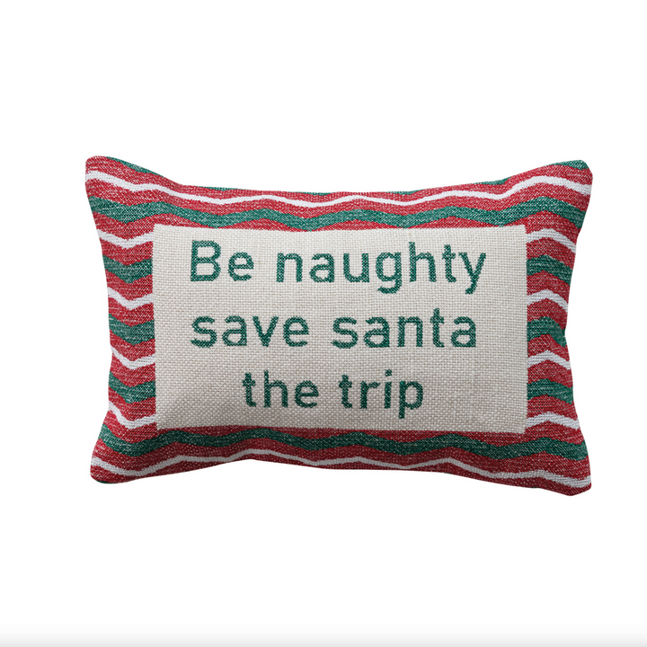 Be Naughty Save Santa Pillow