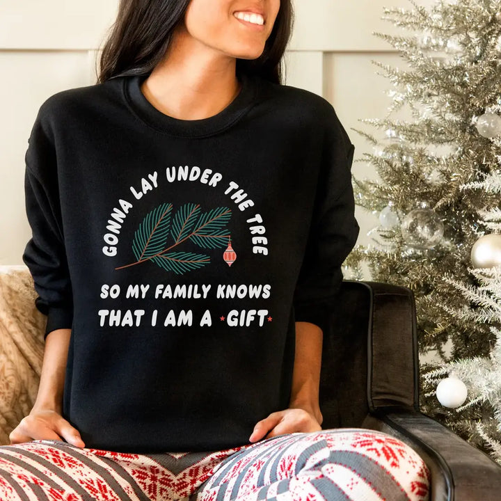 I Am A Gift Christmas Sweatshirt