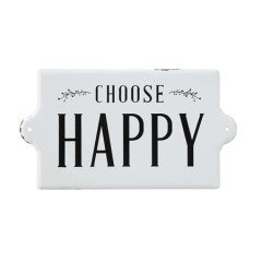 Choose Happy Metal Sign